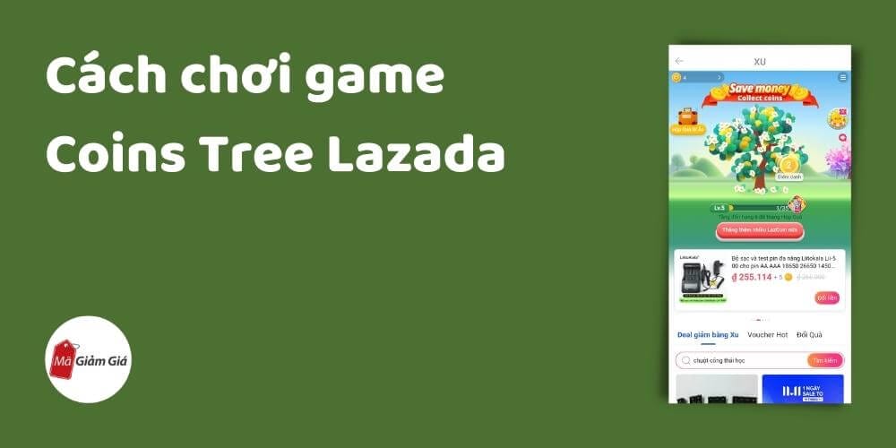 Cách chơi game Coins Tree Lazada